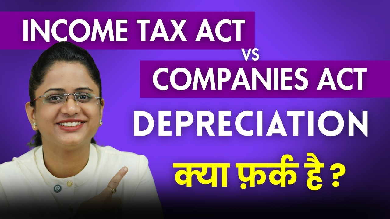 Depreciation Under Income Tax Act vs Companies Act - What you Need to Know?