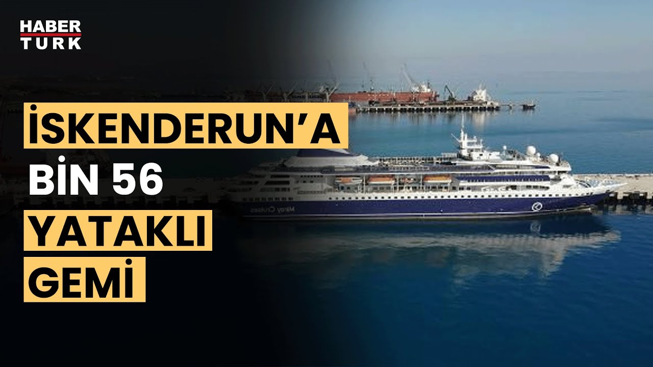 Depremzedeler için İskenderun'a kruvaziyer gemisi getirildi