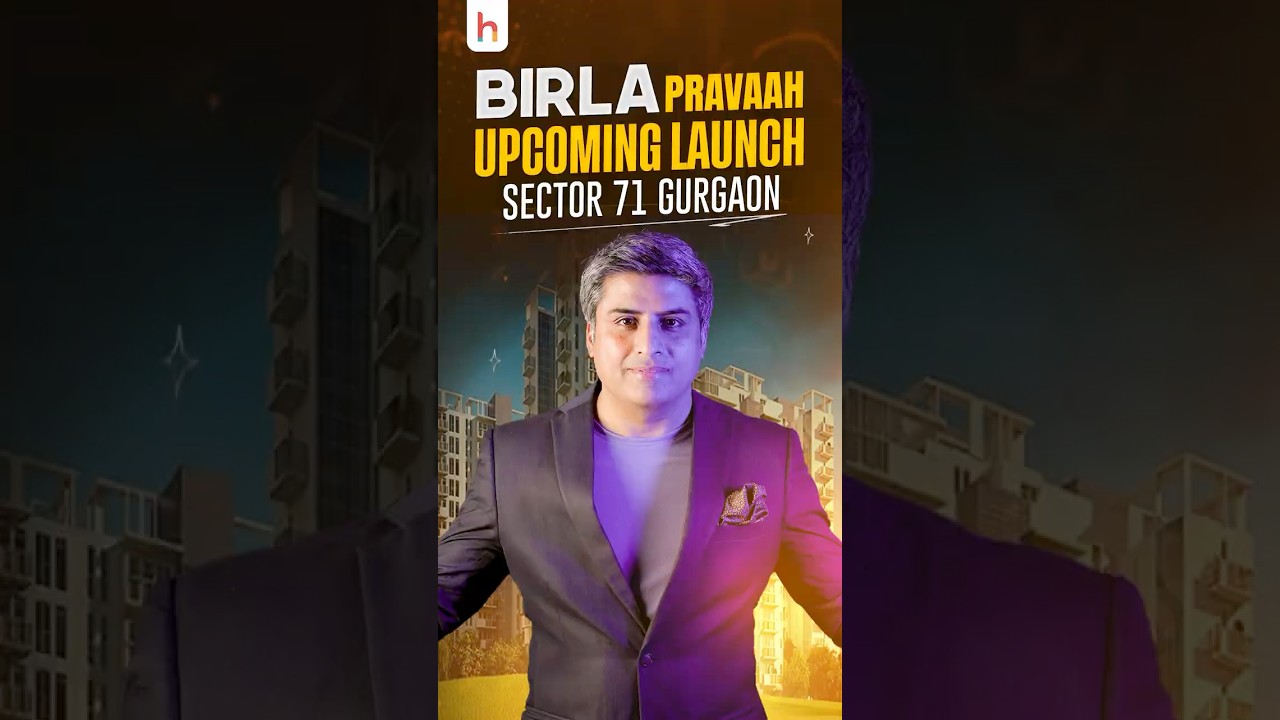 Birla 71 | Birla Pravaah Upcoming launch | Sector 71 Gurugram