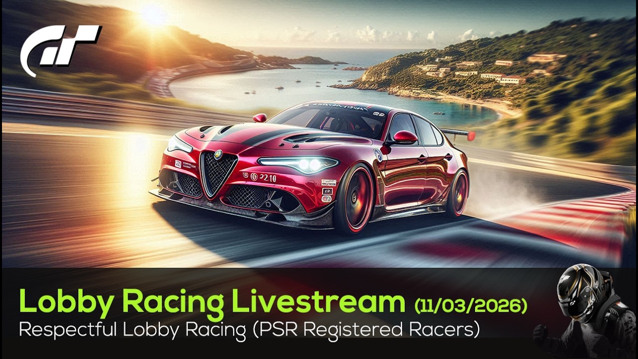 🟢 LIVE Gran Turismo 7 - Daily Race B & PSR Respectful Lobby Races - 11/03/2026