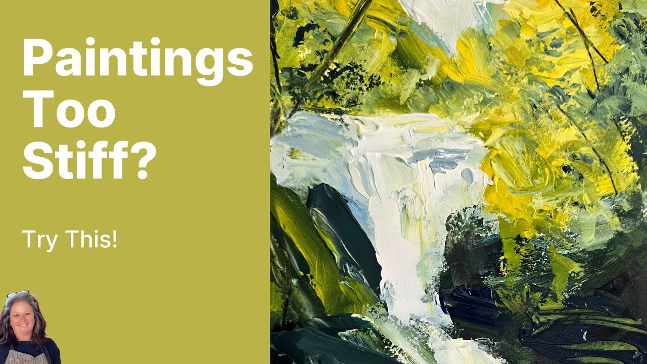 Loosen Up Your Painting &ndash; 2 Simple Techniques for Expressive Art