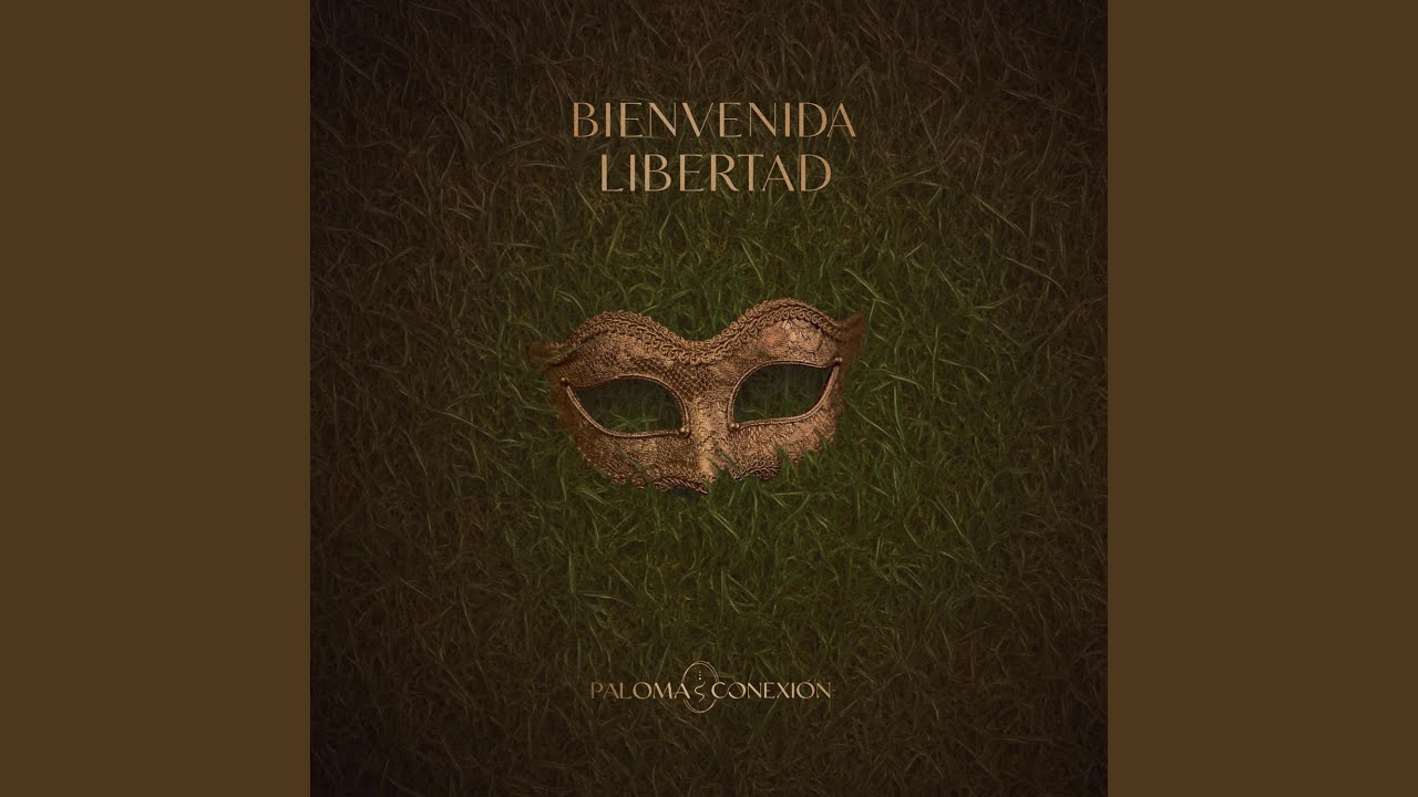 Bienvenida Libertad