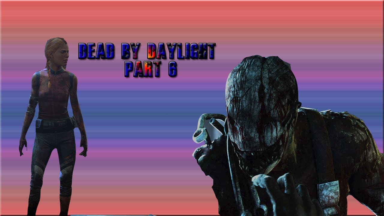 dbd jukes and more #6