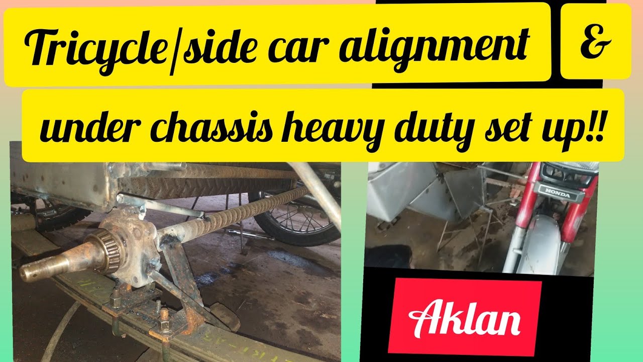 Tricycle/SIDE CAR Alignment and under chassis heavyduty Set up.... Eigoobs Channel ........ Aklan