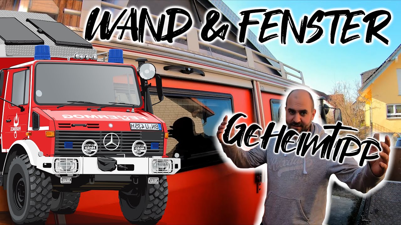 Wand und Fenster einbauen im Unimog Camper mit Geheimtipp | FEUERMOG