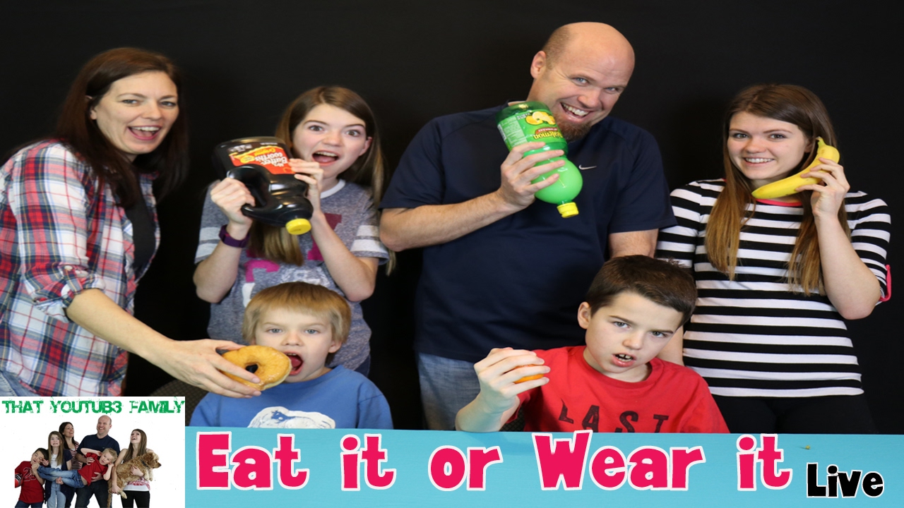 Eat it or Wear it / That YouTub3 Family Live Stream