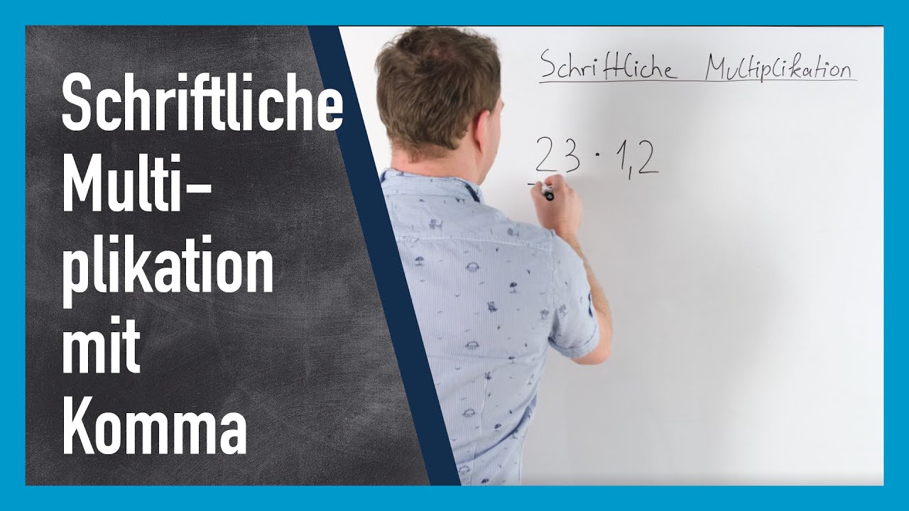 Schriftliche Multiplikation mit Kommazahlen | www.gut-erklärt.de