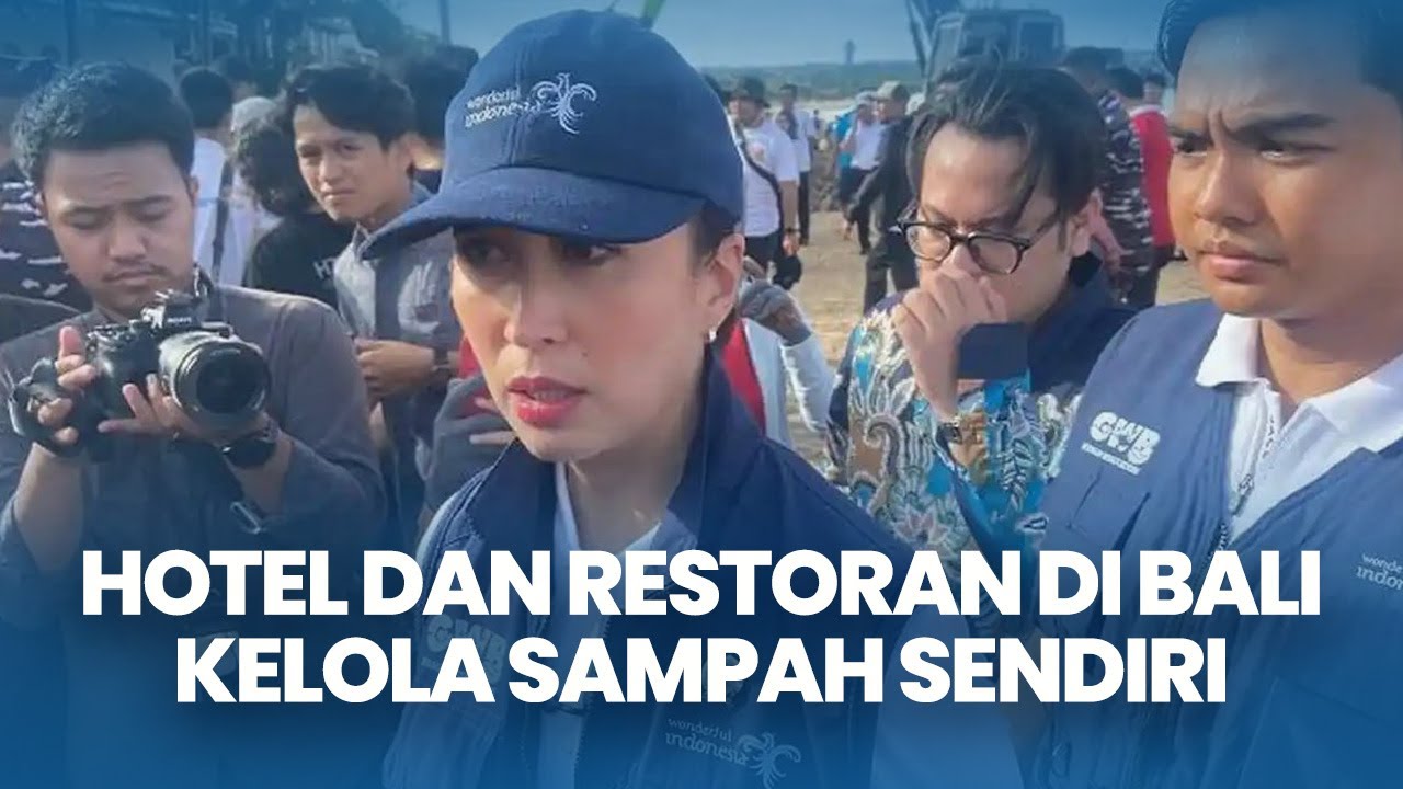 Menpar Minta Hotel dan Restoran di Bali Kelola Sampah Sendiri, Akui Pantai Kotor Pengaruhi Wisatawan