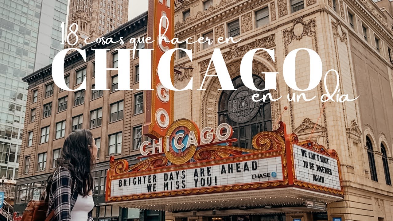 18 COSAS QUE VER Y HACER EN TU PRIMERA VISITA A LA CIUDAD DE LOS VIENTOS | CHICAGO 2021