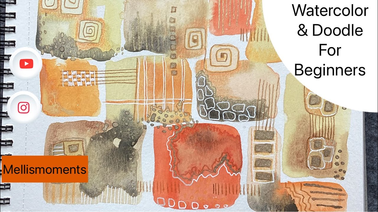 Watercolor & Doodle - Aquarellfarben und Kritzeln für Anfänger