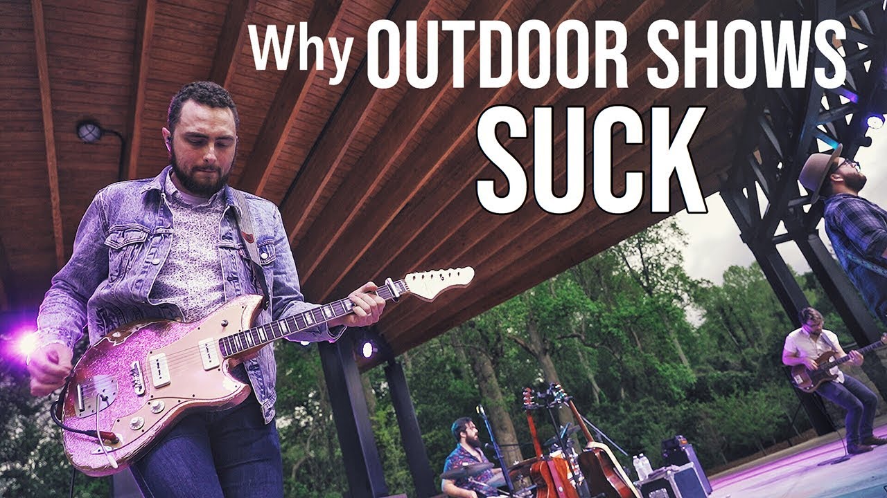 Why I HATE Outdoor Shows