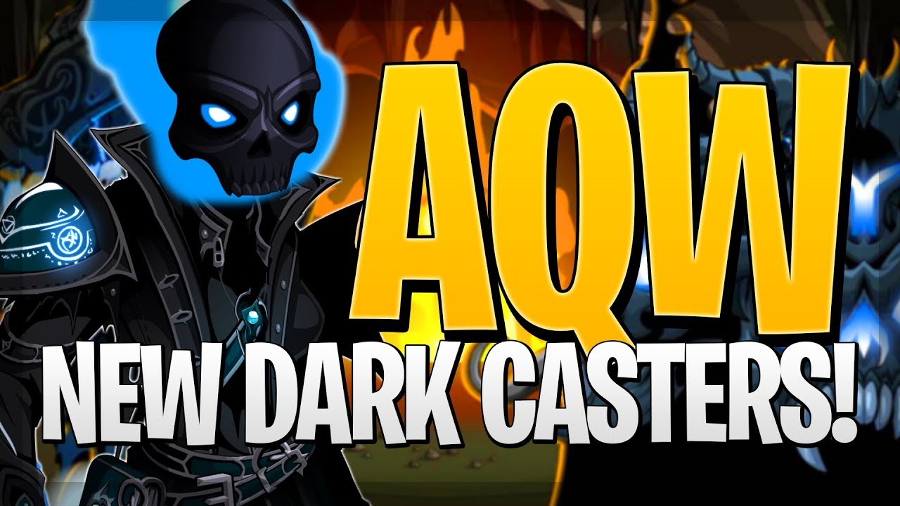 AQW - THREE *NEW* DARK CASTER CLASSES!! Coming Tomorrow!.. Free?
