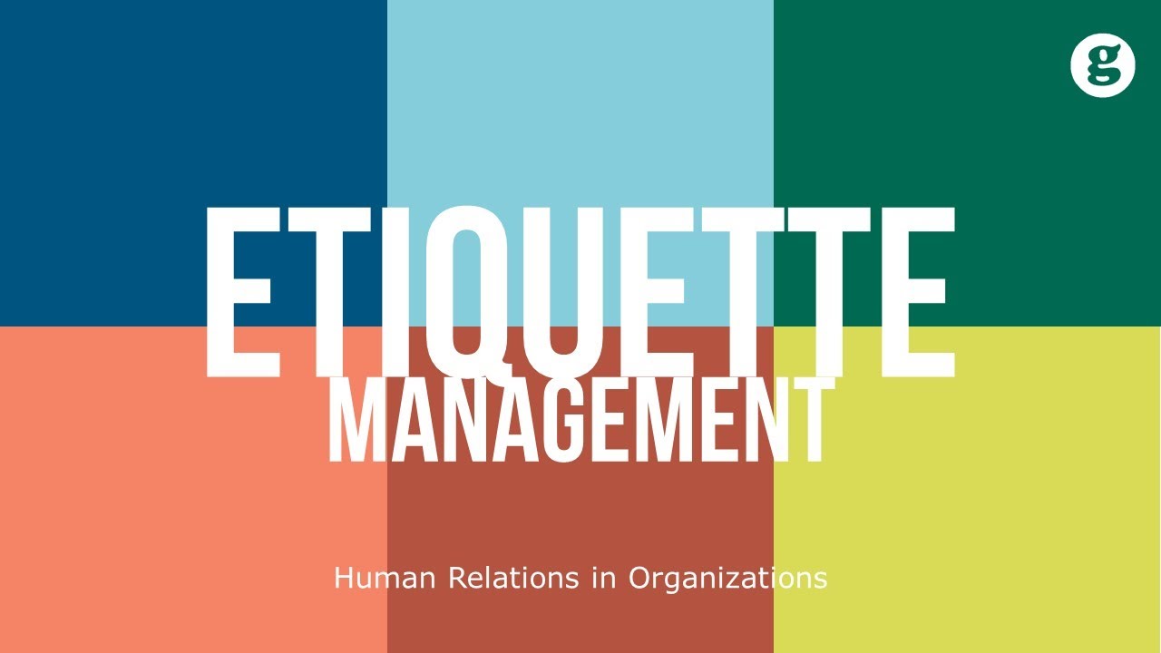 Etiquette Management