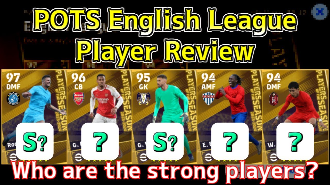 POTS English LeaguePlayer Review │ eFootball Mobile 2024
