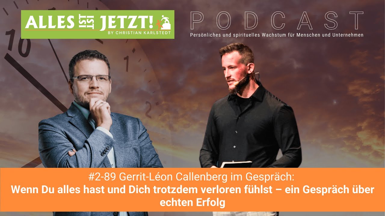 #2-89 Wenn Du alles hast und Dich trotzdem verloren fühlst – ein Gespräch über echten Erfolg