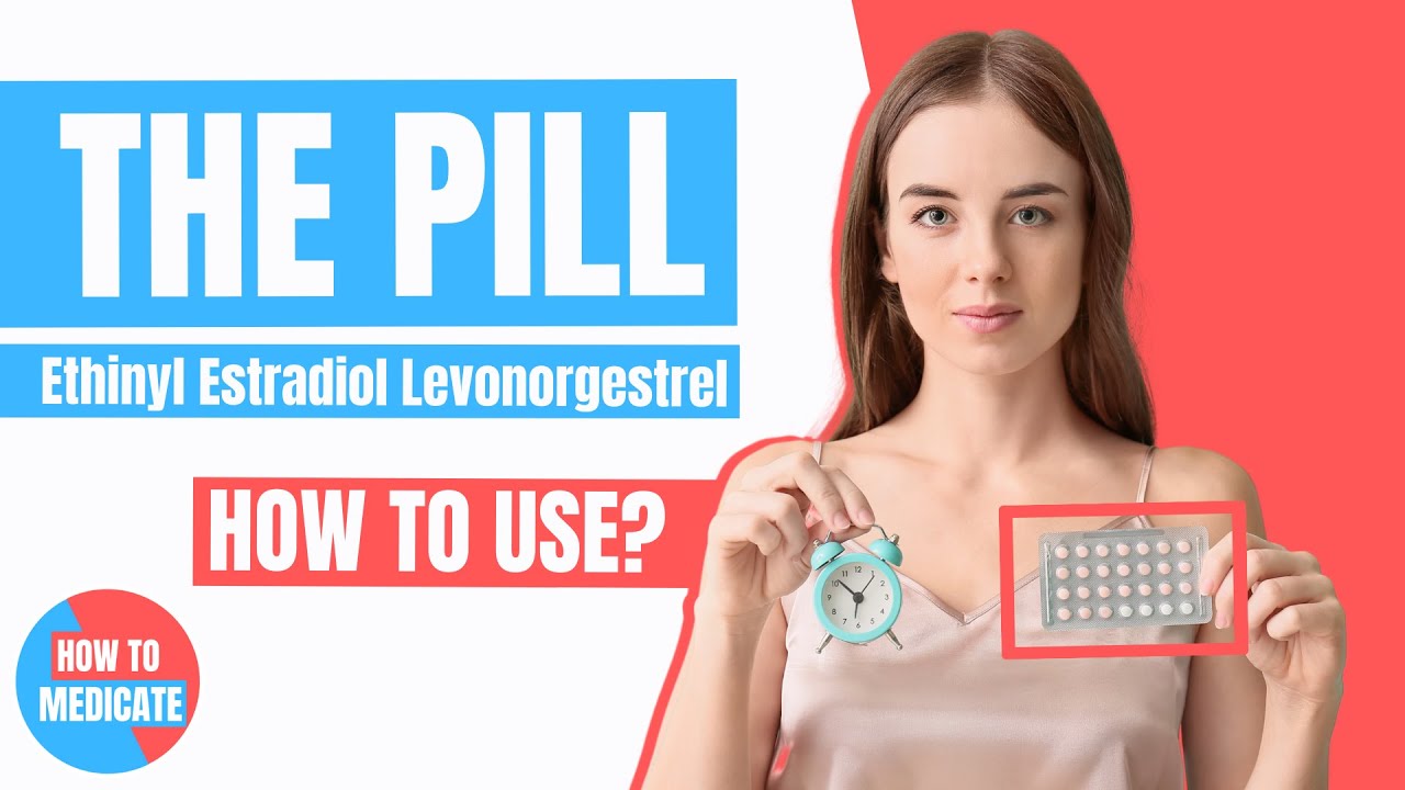 How to use Ethinylestradiol Levonorgestrel? (Microgynon, Stediril, Lovette) - Doctor Explains