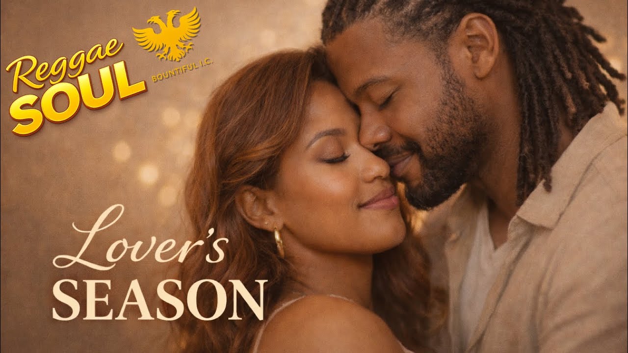 Lover’s Season (Reggae Soul Love Mix)