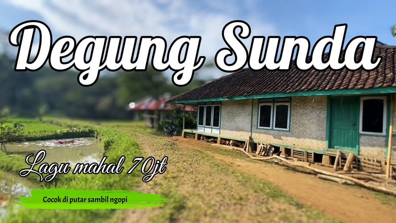 Degung Sunda Pernikahan Cocok diputar Sambil Ngopi di teras depan rumah panggung khas pedesaan 