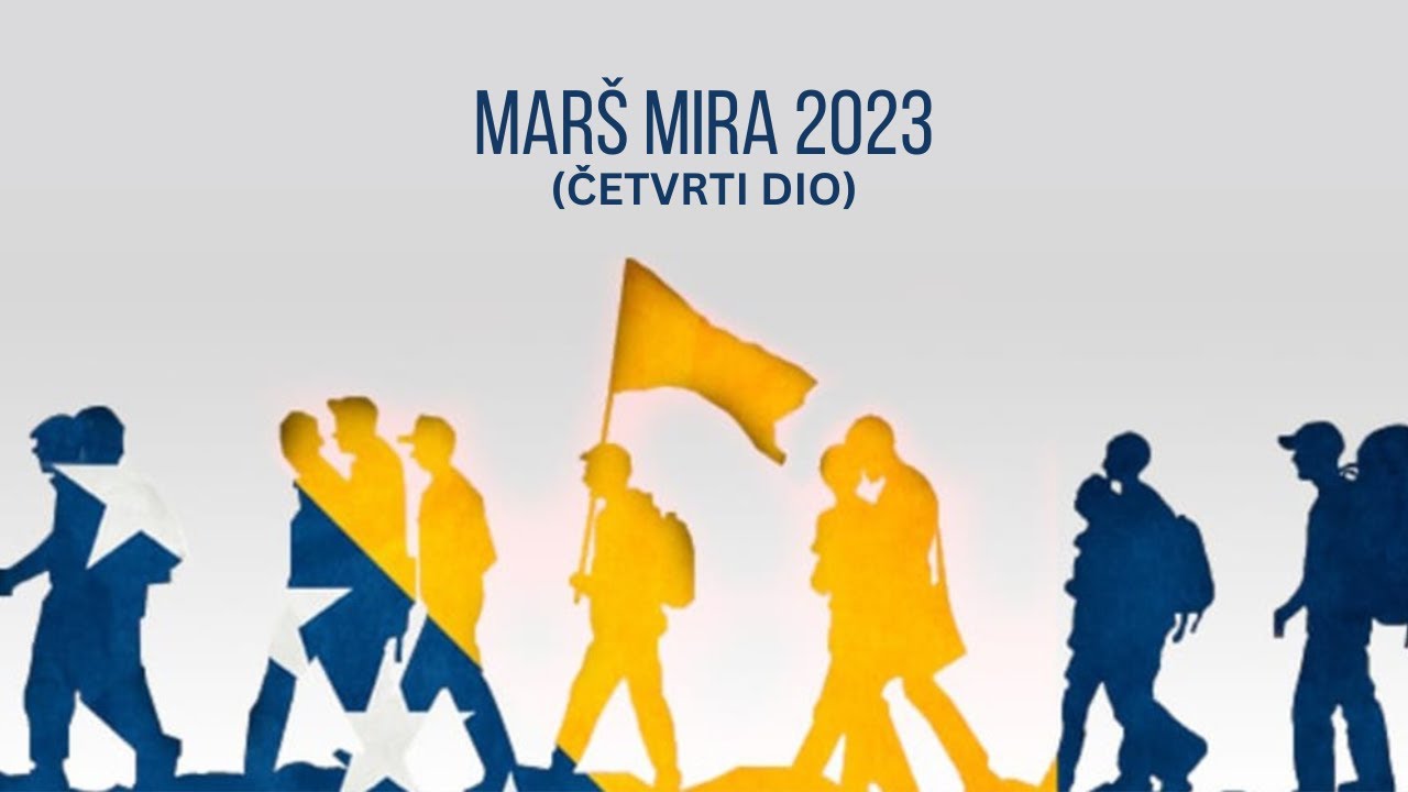 MARŠ MIRA JULI 2023. - ČETVRTI DAN