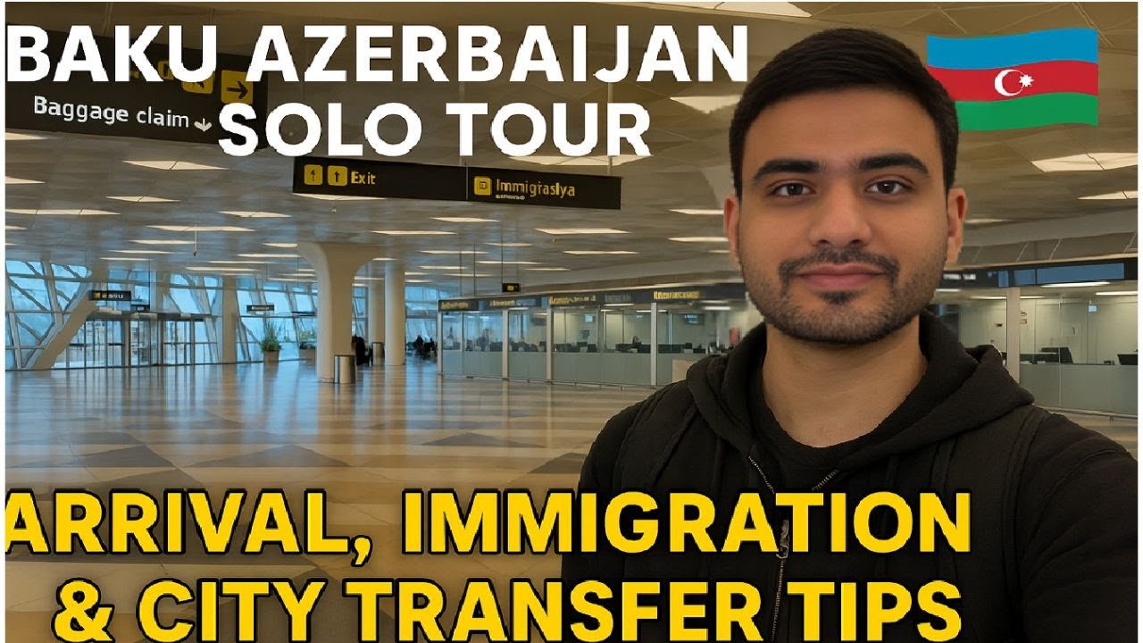 Baku Azerbaijan Solo Tour | Arrival, Immigration & City Transfer Tips | Village Life Explorer