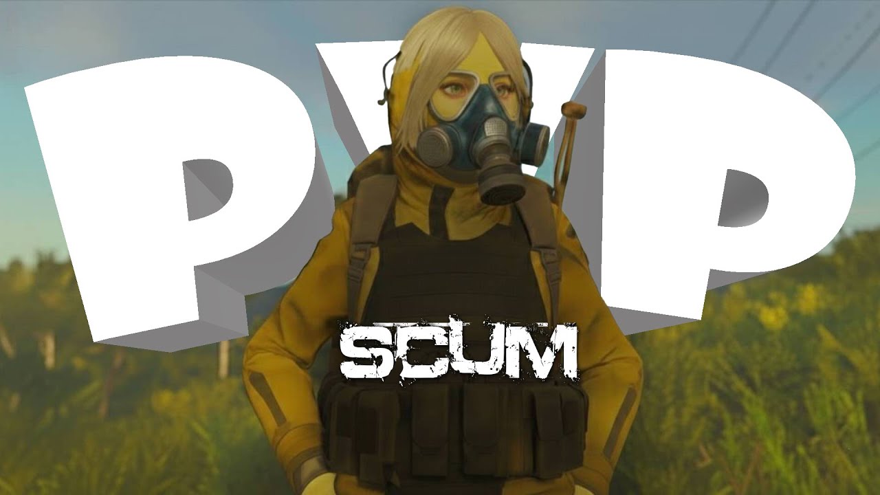 SCUM PVP แนว Official No Kill Log II