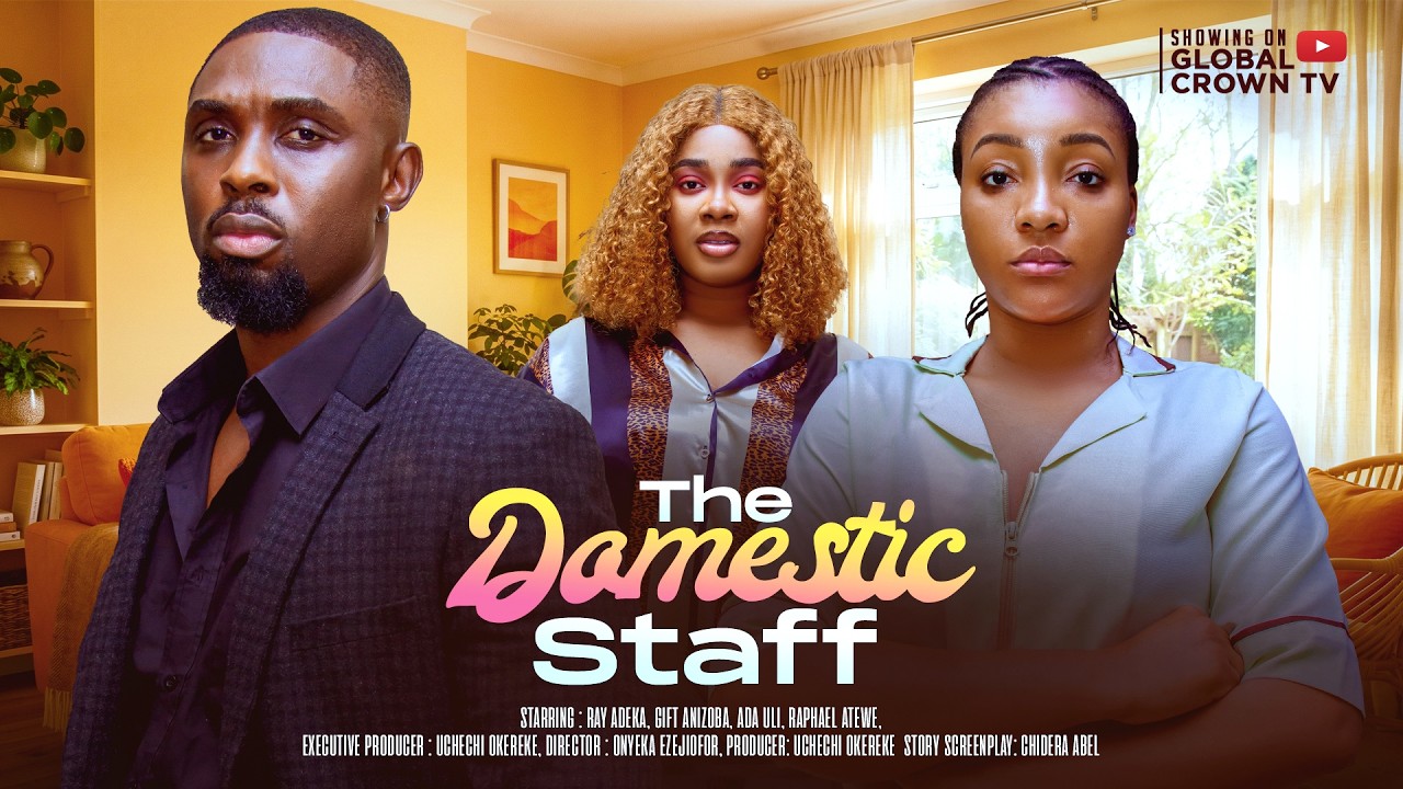 THE DOMESTIC STAFF -  Nigerian movies 2026 latest full movies - Ray Adeka - Gift Anizoba