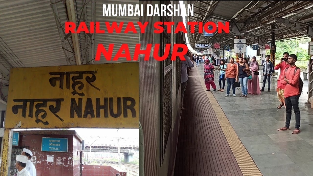 Nahur station l NAHUR STATION MUMBAI ll Nahur Railway Station Mumbai ll नाहूर लोकल स्टेशन मुम्बई
