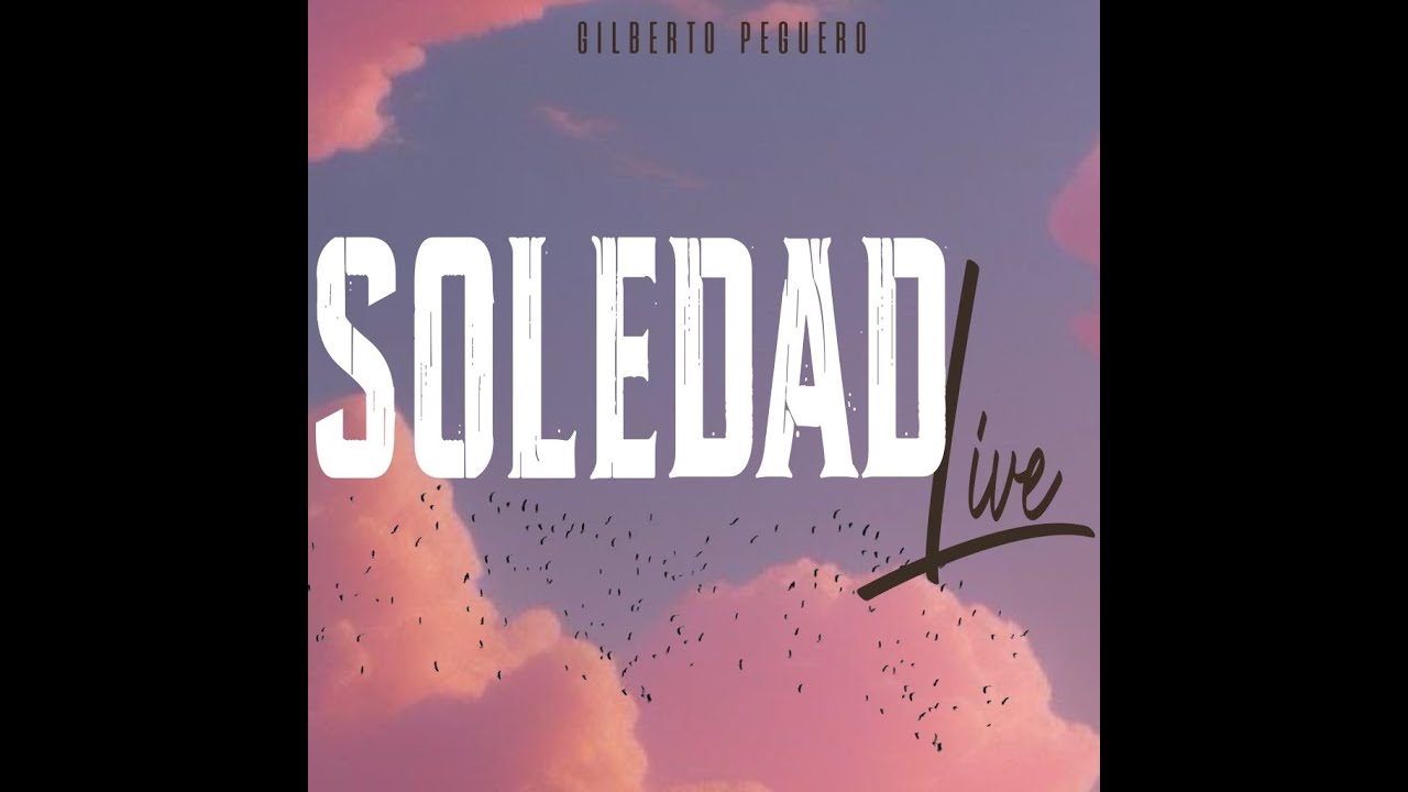 Soledad Cover (Gilberto Peguero)