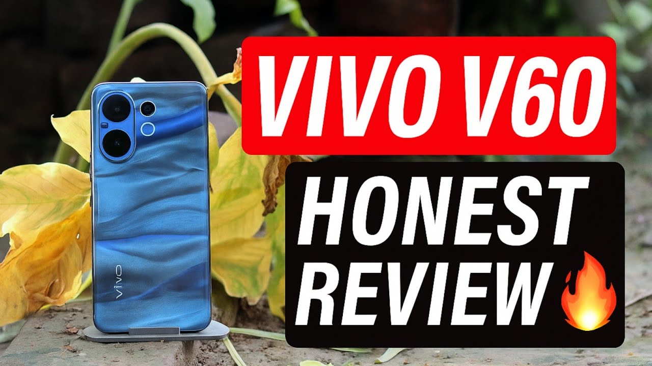 V60 Honest Review - Vivo V60 Review Best Gaming & Camera Phone Under 20K?