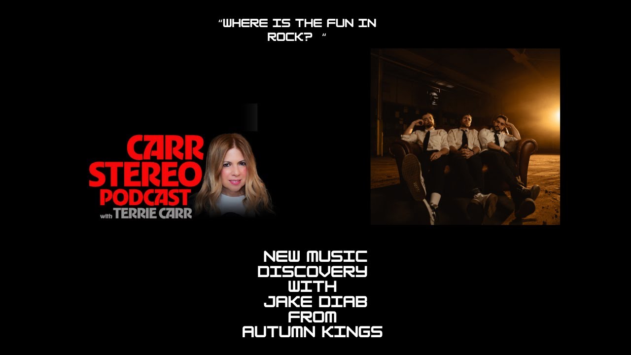 Jake Diab From Autumn Kings - New Music Discovery on The Carr Stereo Podcast