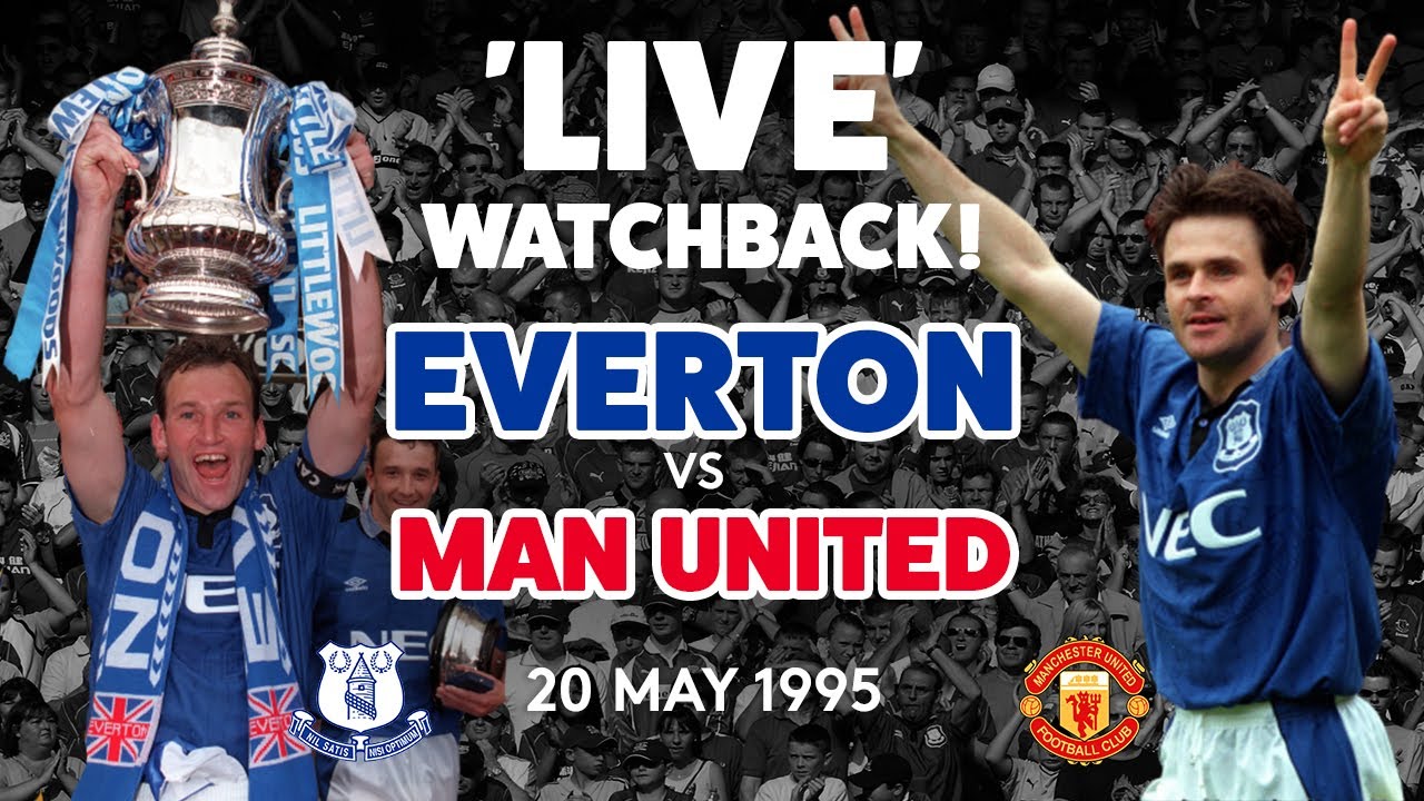 FULL GAME: EVERTON V MAN UNITED | 1995 FA CUP FINAL