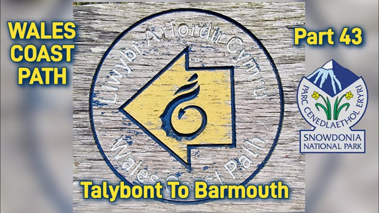 The Wales Coast Path 43: Talybont to Barmouth