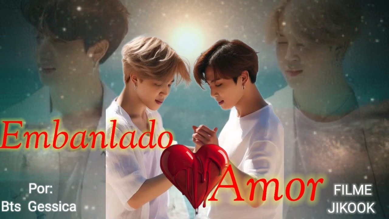 Embanlado no amor (O Filme)#jikook, #taeyoonseok e #namjim  capa feita @willdejikook