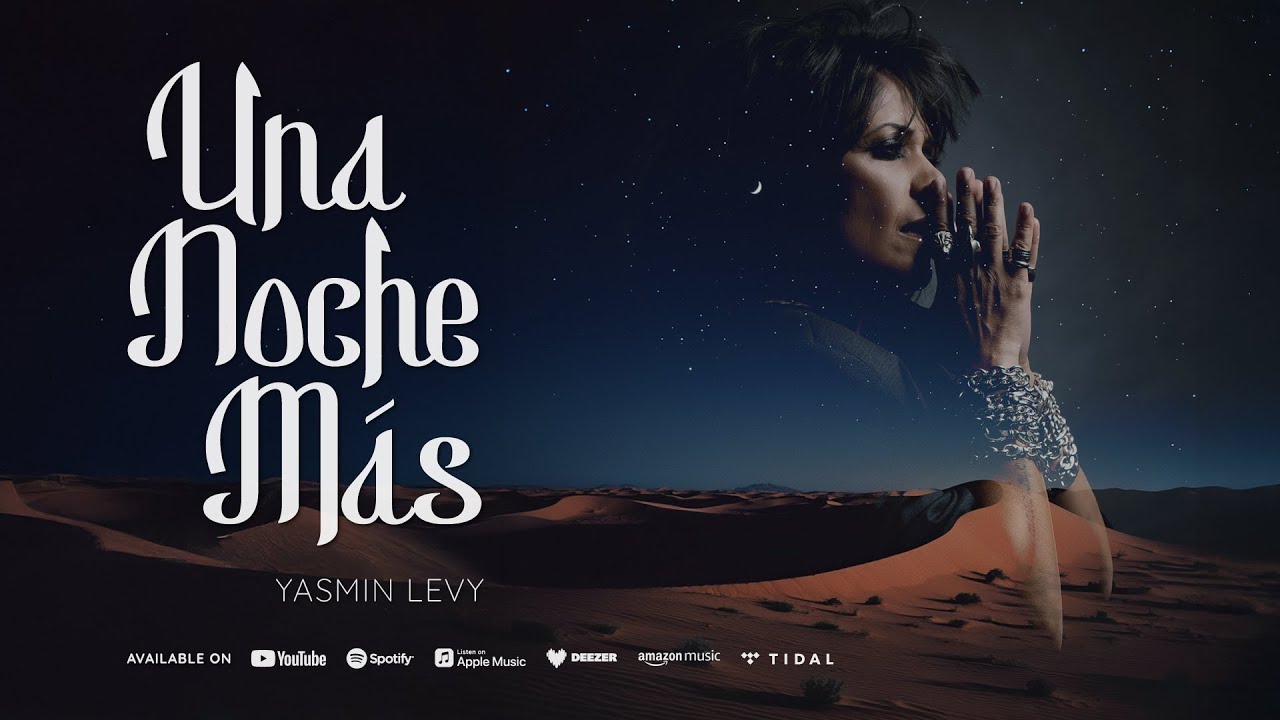 Yasmin Levy - Una Noche Más (Official Music Video)