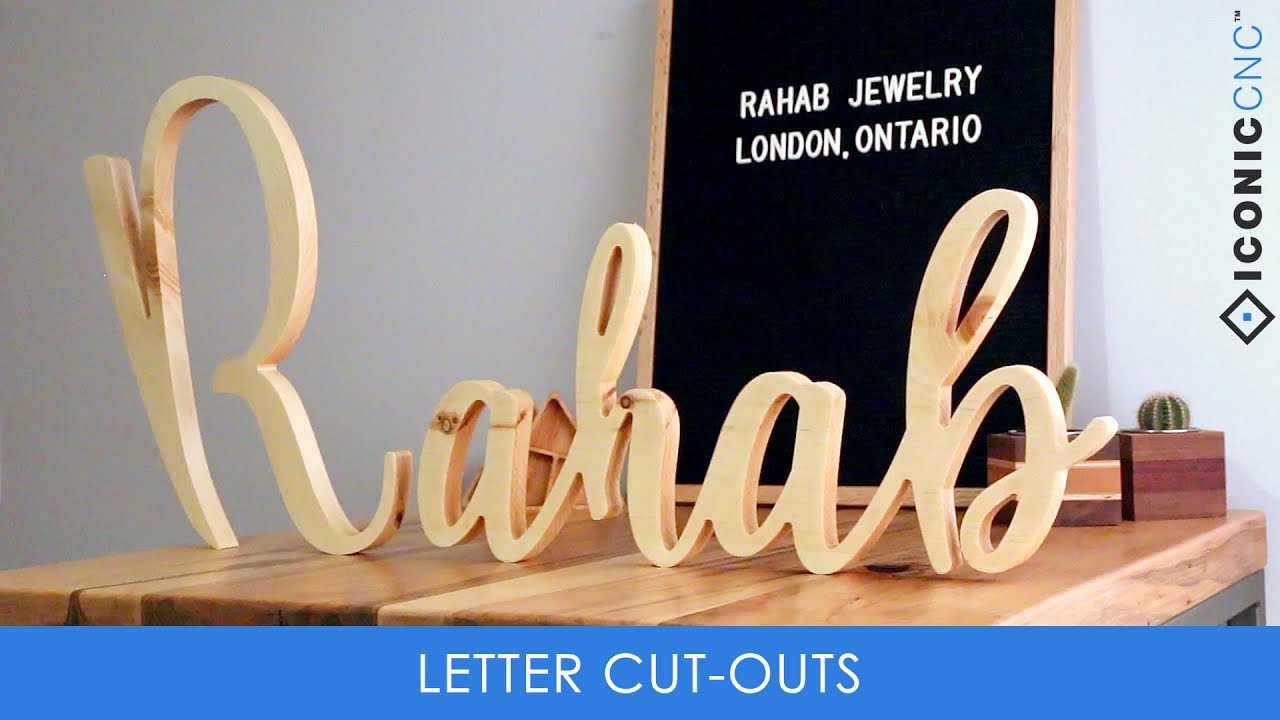 Letter Cut-Outs (On A CNC Machine)