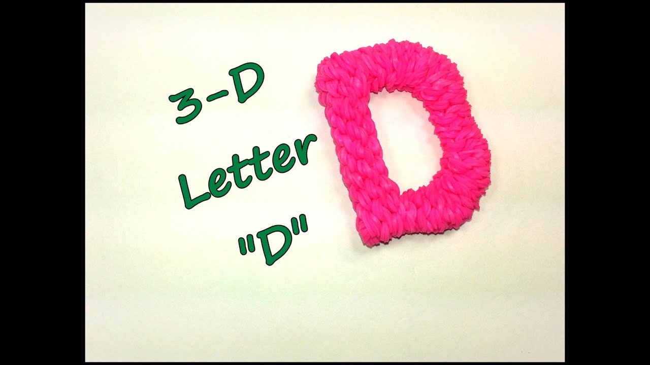 Урок по созданию объёмной буквы «D» от feelinspiffy (Rainbow Loom)