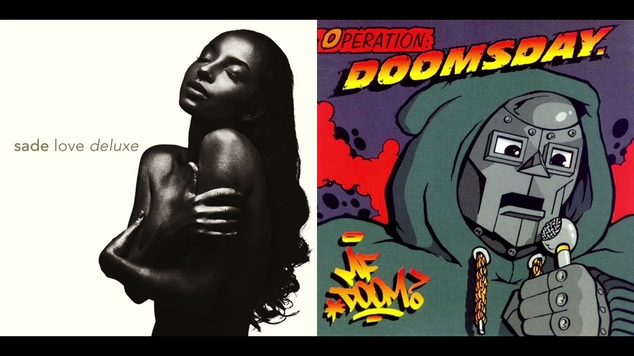 Sade, MF DOOM - Kiss of Life / Doomsday (Sample Mashup)