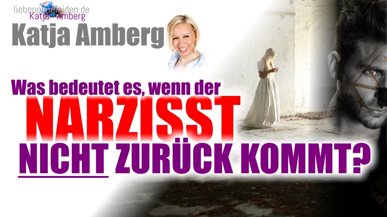 Was bedeutet es, wenn der Narzisst NICHT zurückkommt?