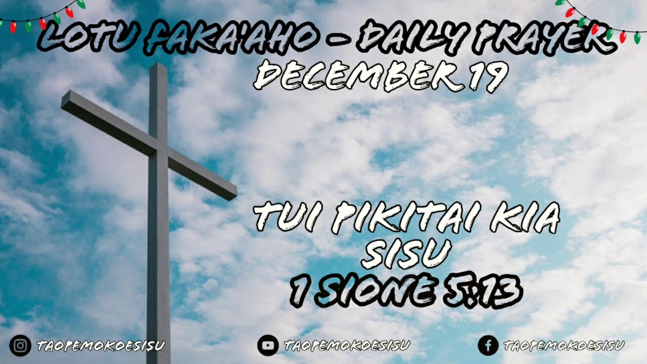 Tongan Daily Prayer - Tui Pikitai kia Sisu - 1 Sione 