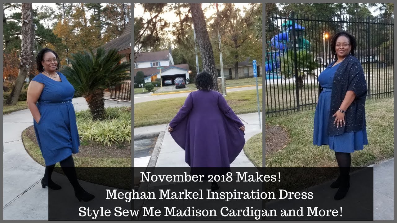 [284]Sewing|November 2018 Makes: Meghan Markel Inspiration Dress, Madison Cardigan & More!