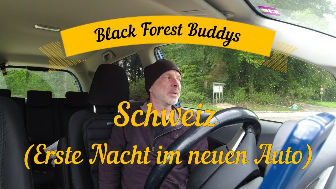 Schweiz, meine erste Nacht im neuen (alten) Auto geschlafen