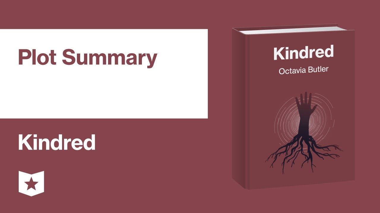 Kindred by Octavia Butler | Plot Summary