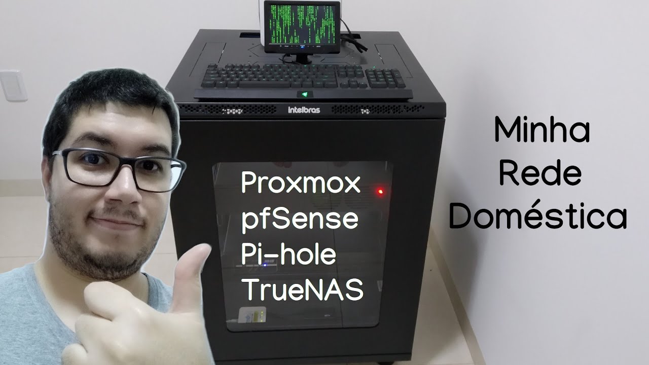 Minha REDE DOM&Eacute;STICA com PROXMOX, pfSense, Pi-hole e TrueNAS