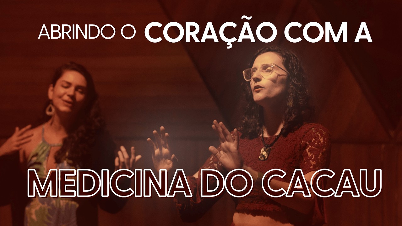 Medicina do Cacau: por que ela ajuda você a sentir o que estava guardado