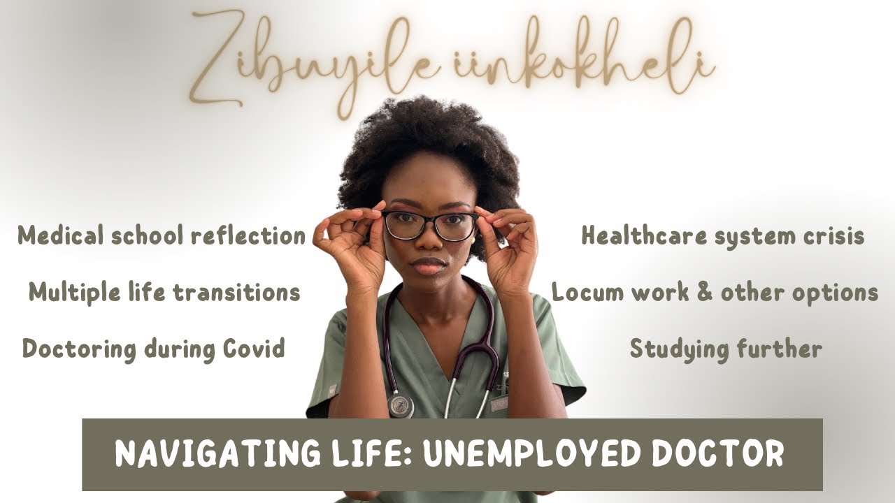 Navigating Life Series | Zibuyile iinkokheli | South African YouTuber | Doctor Unemployment