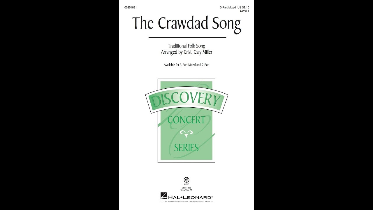 The Crawdad Song (3-Part Mixed Choir) - Arranged by Cristi Cary Miller