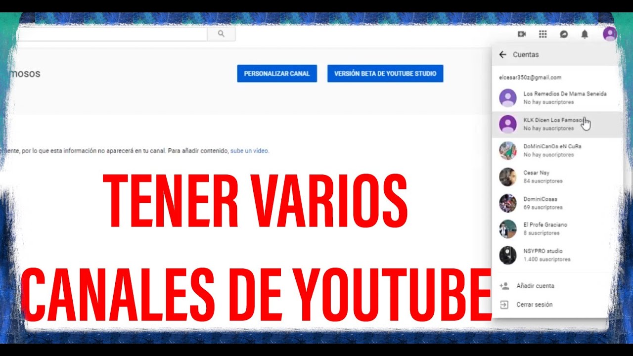 Como Crear Varios Canales de YouTube en una sola Cuenta de Google 2019