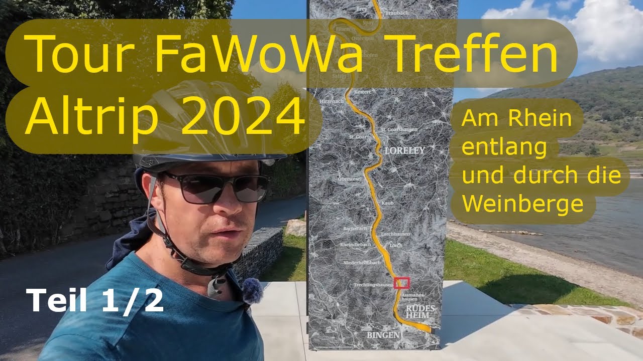 Am Rhein und durch die Weinberge zum Altrip Treffen 2024 Teil 1/2