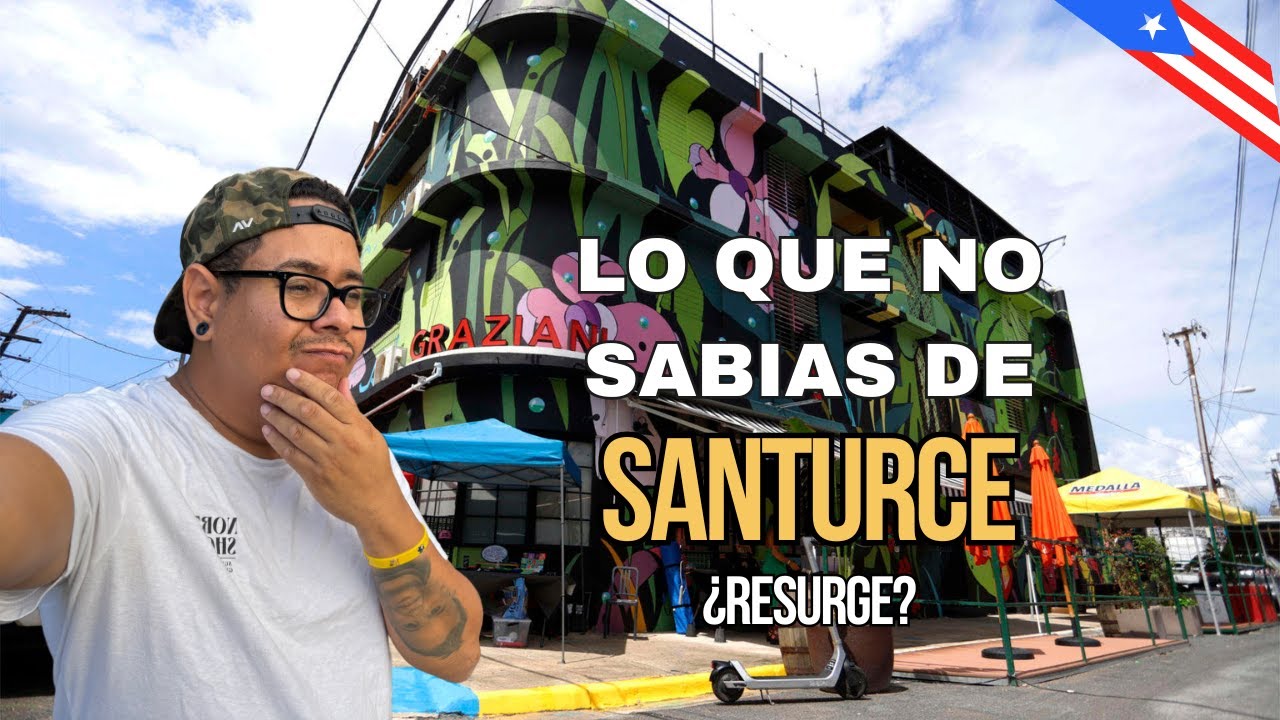 SANTURCE: Lo bueno y lo malo. La Historia que NADIE Te Cuenta | PUERTO RICO 🇵🇷