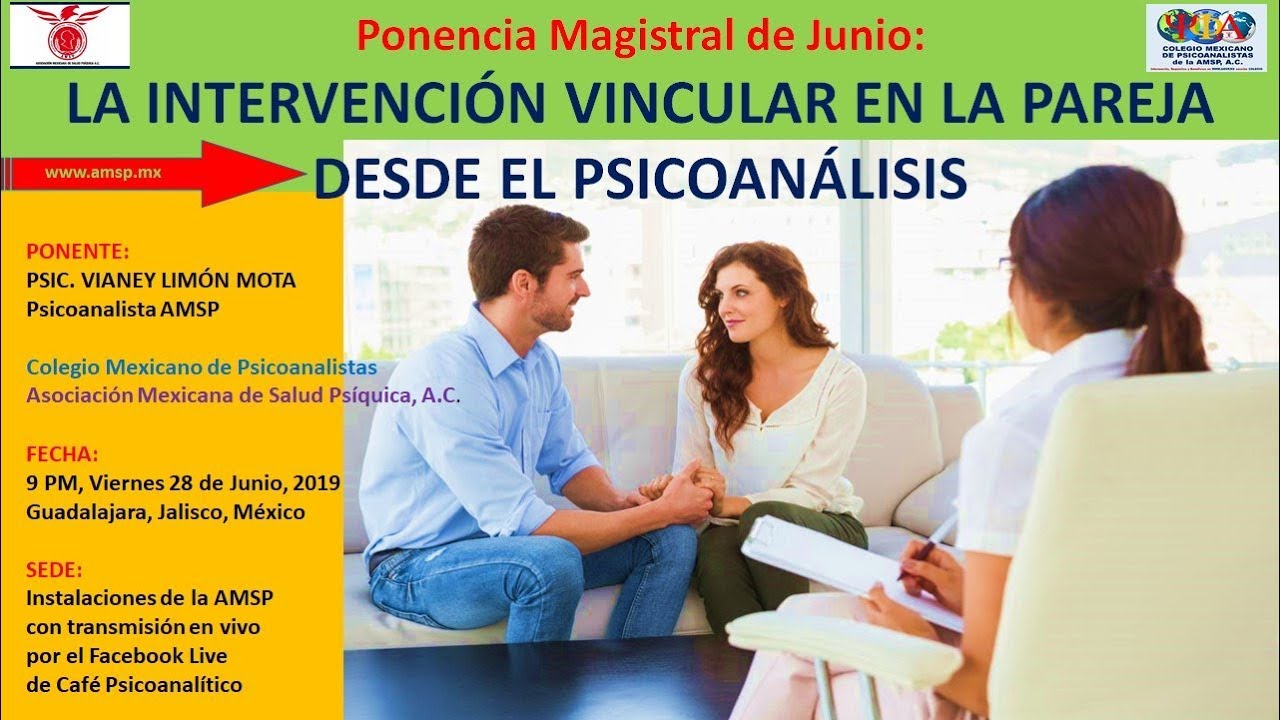 Conferencia Magistral: LA INTERVENCIÓN VINCULAR EN LA PAREJA DESDE EL PSICOANÁLISIS